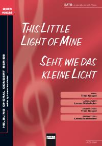 This little light of mine/Seht wie das kleine